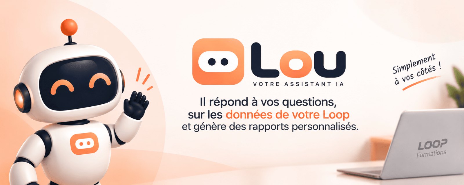Lou, votre assistant IA : il répond à vos questions sur les données de votre Loop et génère des rapports personnalisés